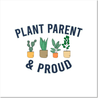 Plant Parent - Plant Parenthood - Home And Garden Posters and Art